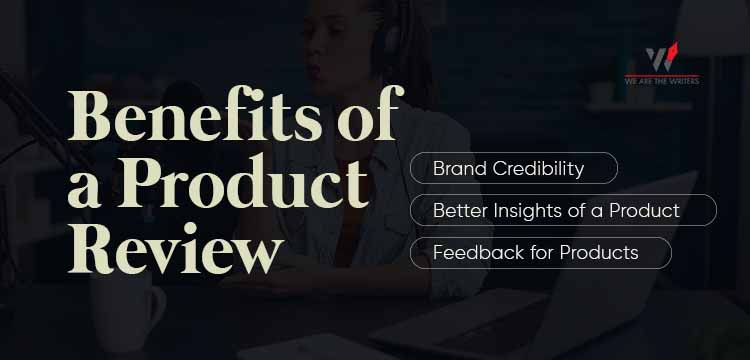Benefits of a Product Review