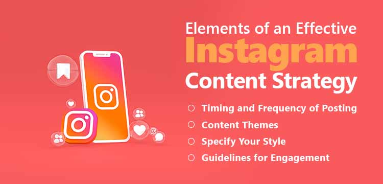 Elements of an Effective Instagram Content Strategy