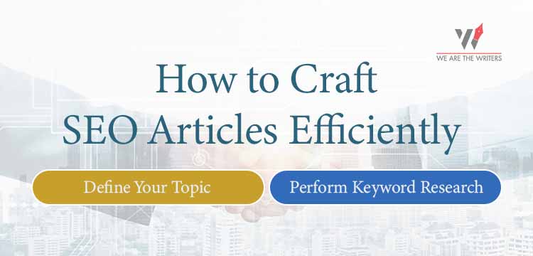 How to Craft SEO Articles Efficiently 