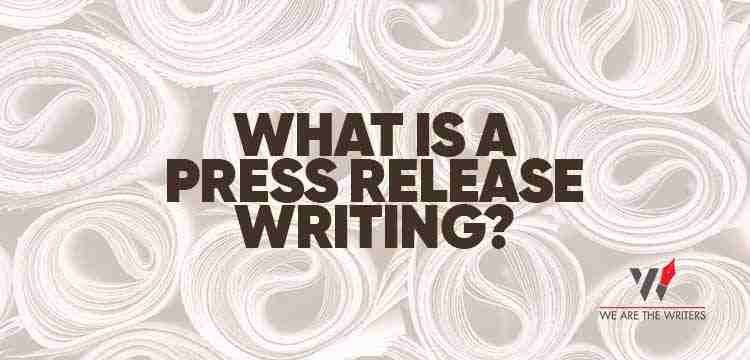 What is a Press Release Writing