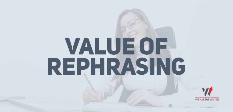 Value of Rephrasing