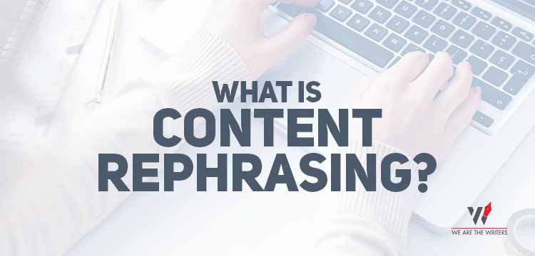 What is content rephrasing ?