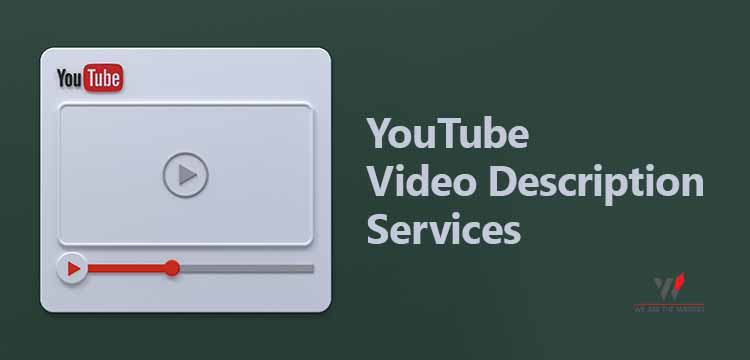 YouTube Video Description Services