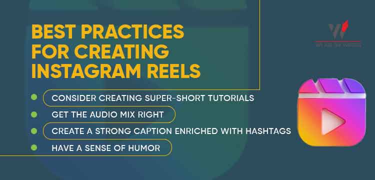 Best Practices for Creating Instagram Reels