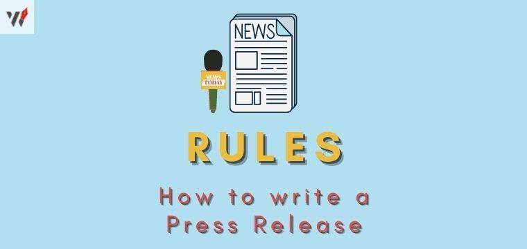 Rules- How to write a Press Release