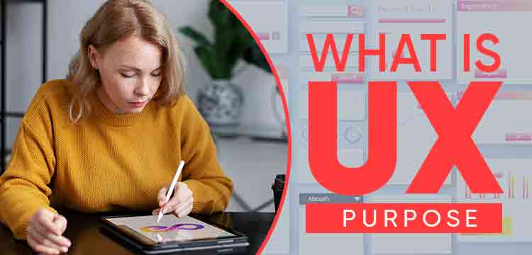 What is UX? Purpose