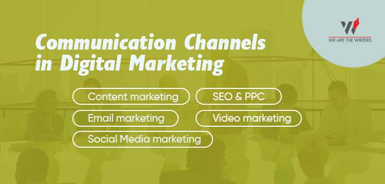 Communication Channels in Digital Marketing  