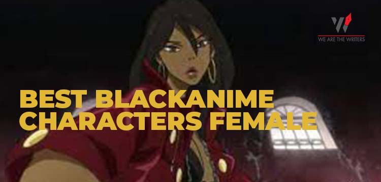 Best black anime characters female