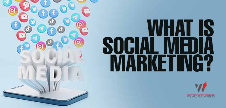 What Is Social Media Marketing ?