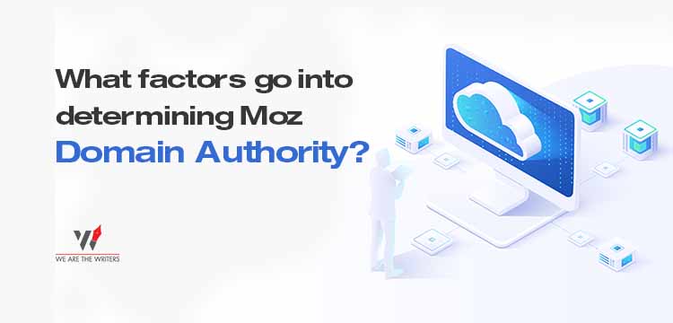 What factors go into determining Moz Domain Authority?