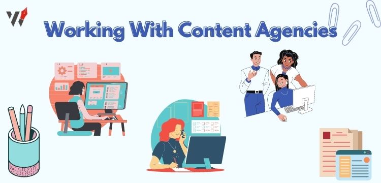 Working With Content Agencies