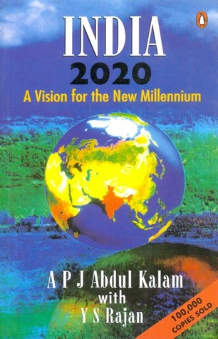 India 2020 - A Vision for the New Millennium India 2020 - A Vision for the New Millennium