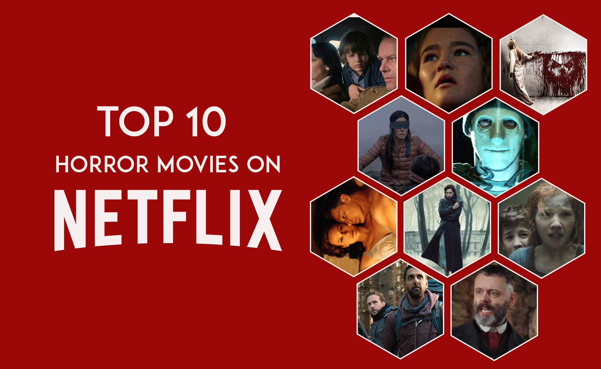 TOP 10 HORROR MOVIES ON NETFLIX