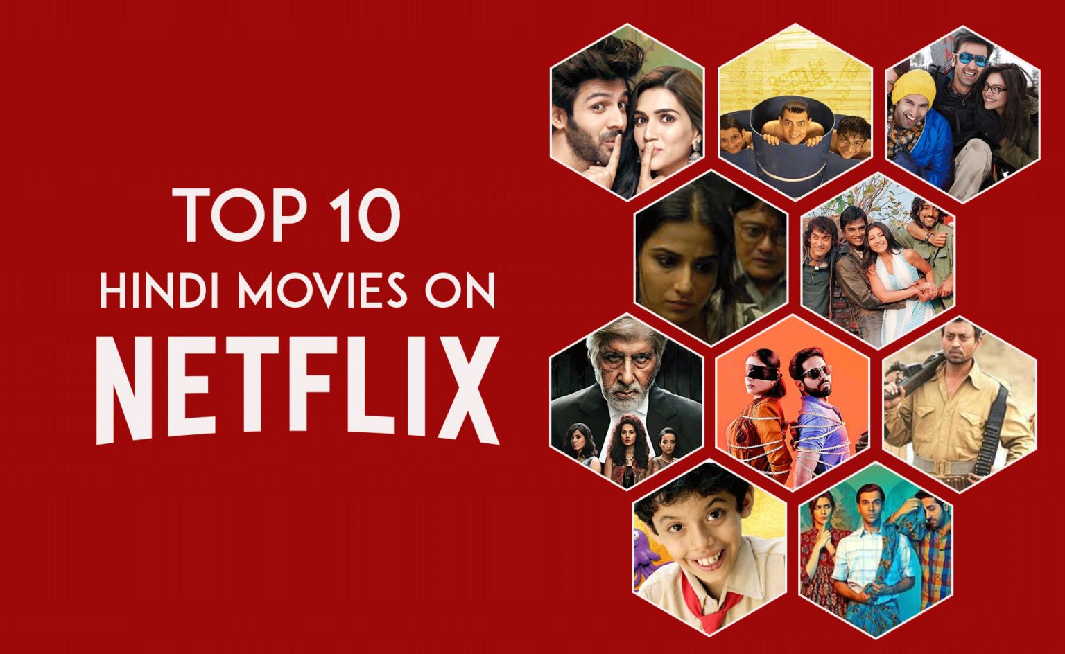 TOP 10 HINDI MOVIES ON NETFLIX We Are The Writers