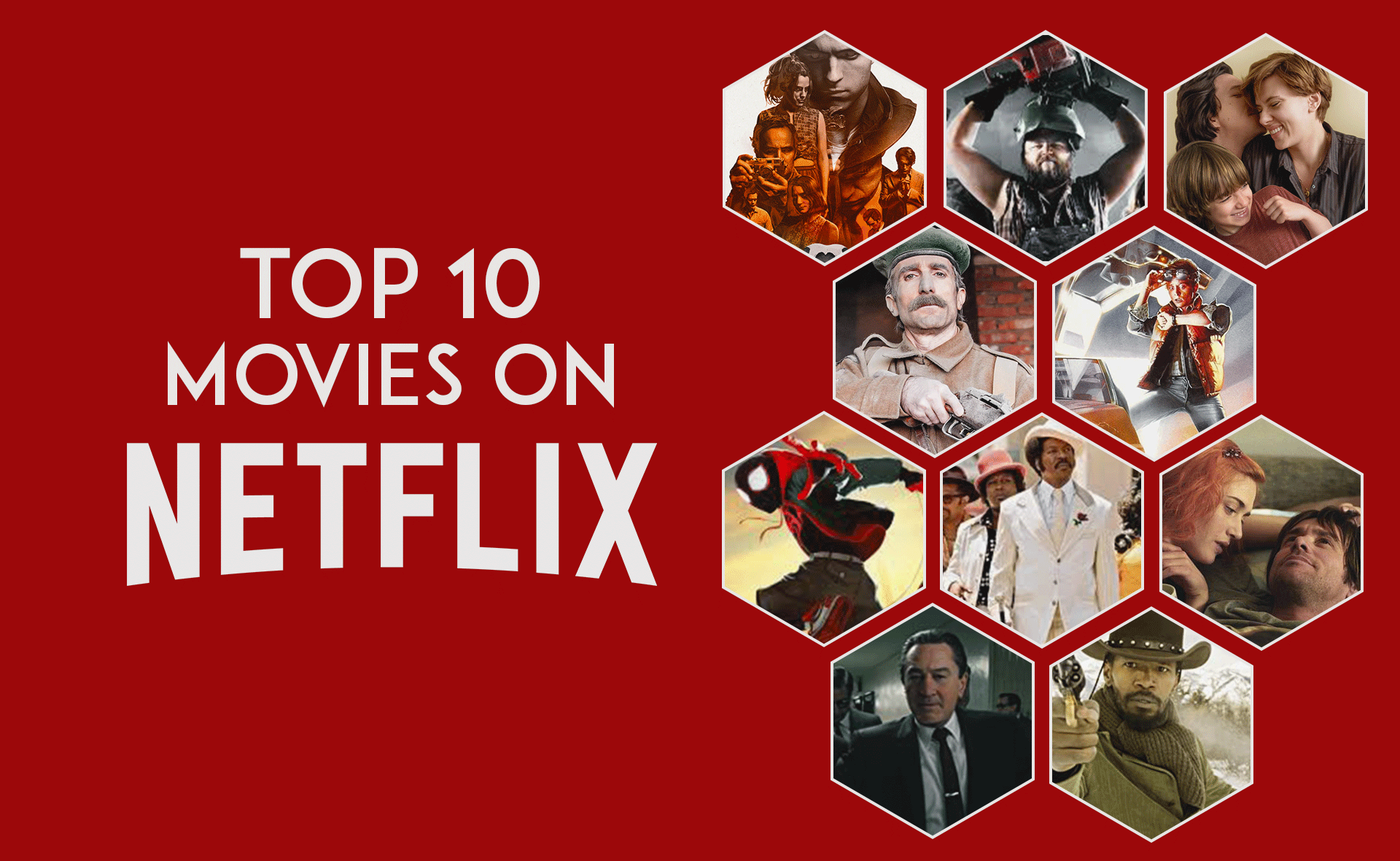 TOP 10 MOVIES ON NETFLIX We Are The Writers