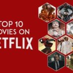 TOP 10 MOVIES ON NETFLIX