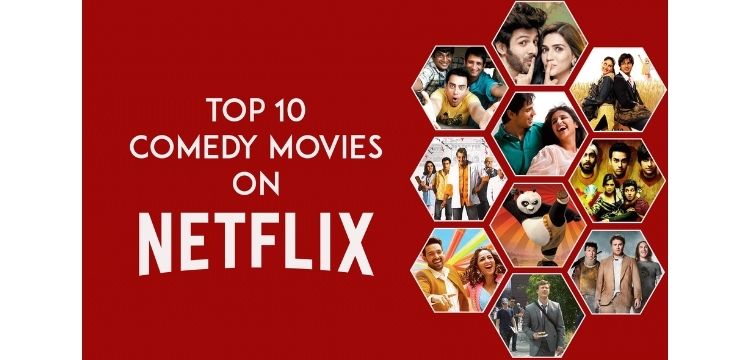 COMEDY MOVIES ON NETFLIX