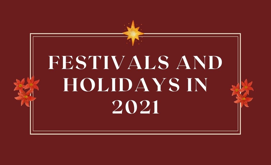 Festivals and Holidays in 2021