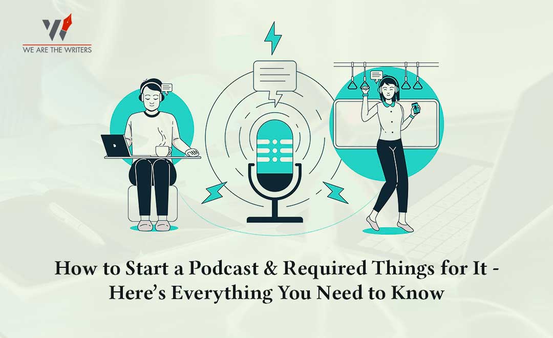 How to Start a Podcast