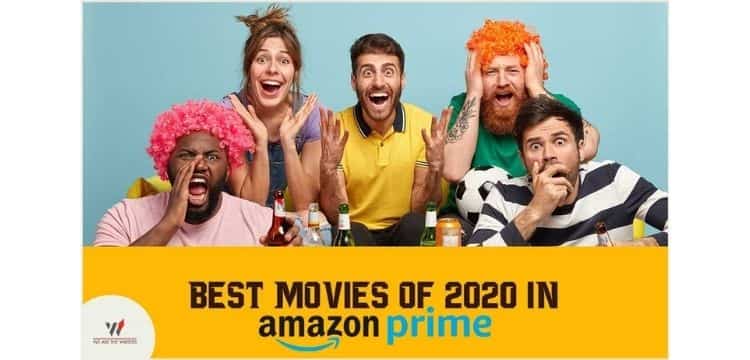 Best Movies of 2020 on Amazon Prime Video
