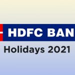 HDFC Bank Holidays 2021