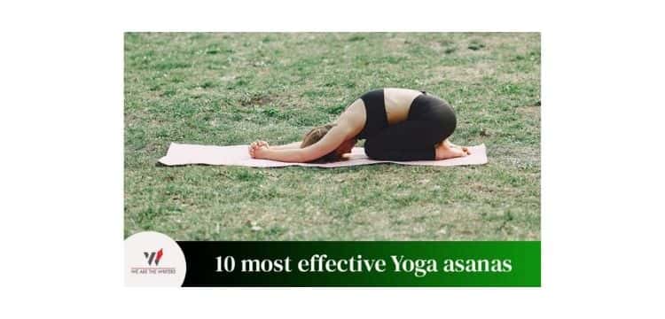 10 Most Effective Yoga Asanas for Healthy Living