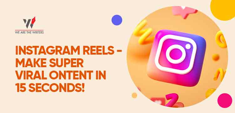 Instagram Reels for viral content