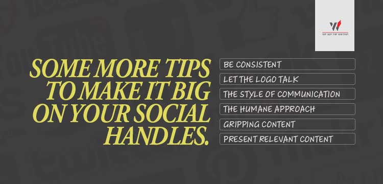 Some more tips to make it big on your Social handles.