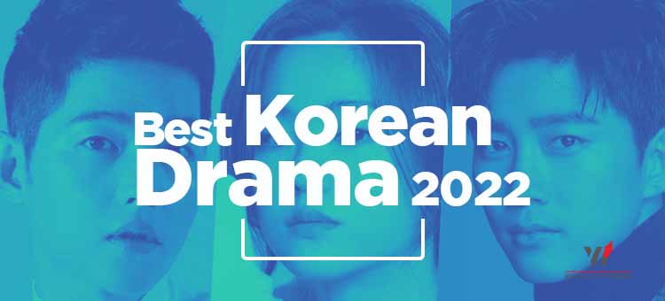 Watch Best Korean Drama 2022