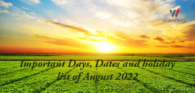 Important Days, Dates and holiday list of August 2022