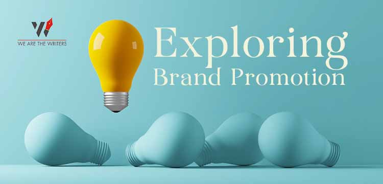 Exploring Brand Promotion