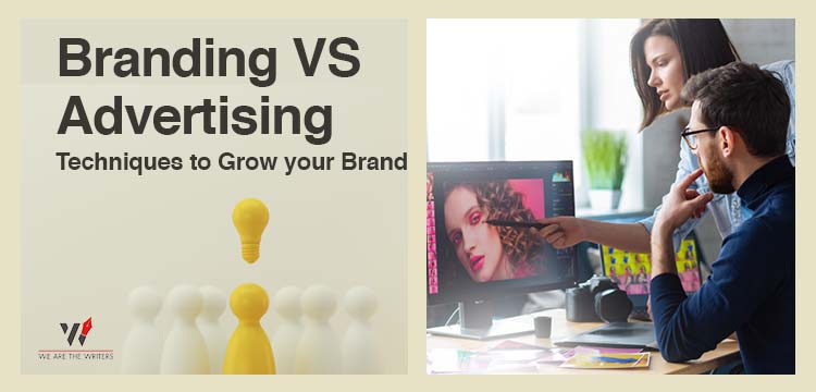 Branding VS Advertising Techniques to Grow your Brand