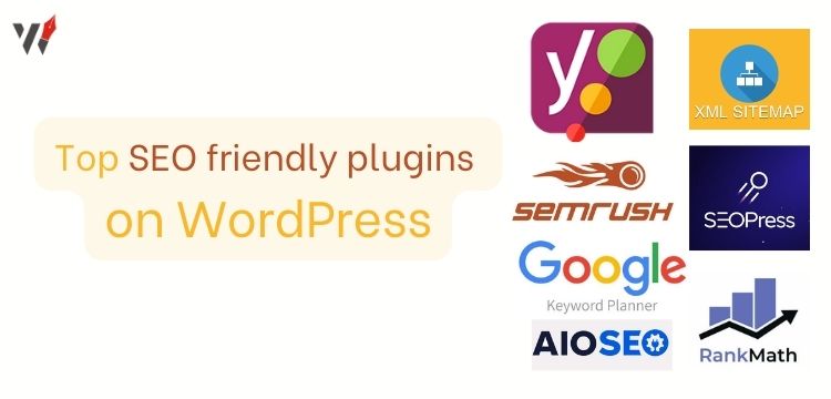 Top SEO friendly plugins on WordPress