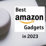 Best amazon gadgets